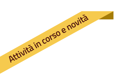 attività in corso e novità